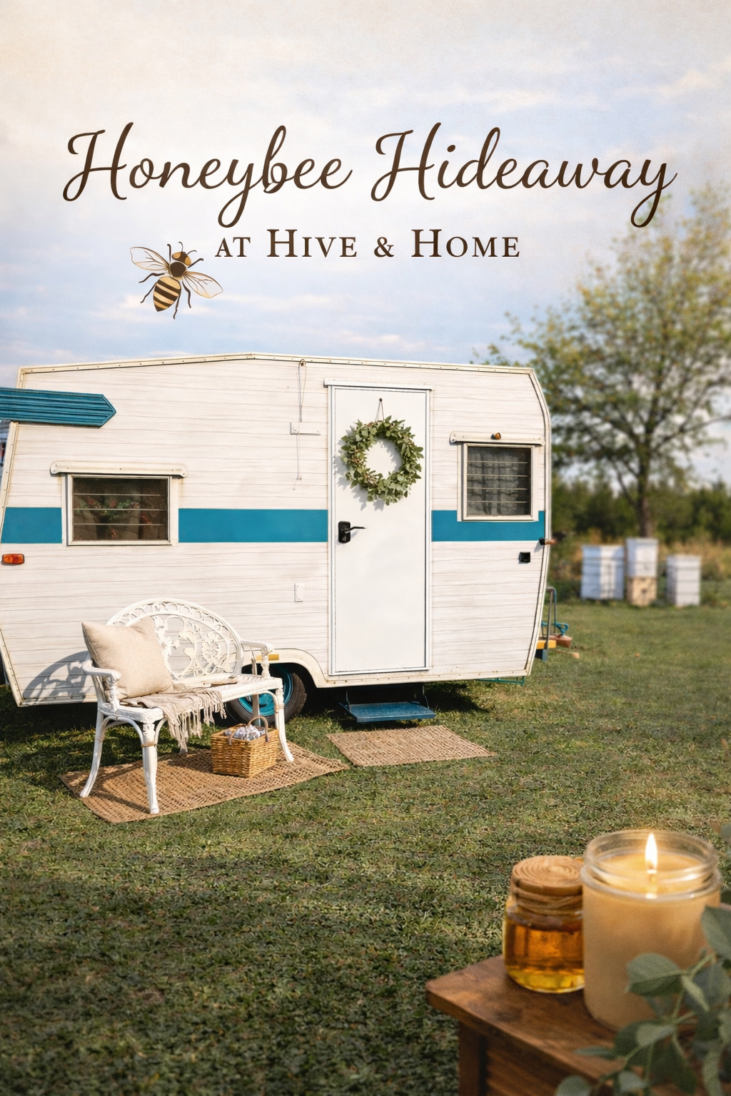 Honeybee Hideaway at Hive & Home 🐝 Cozy Vintage Camper Stay