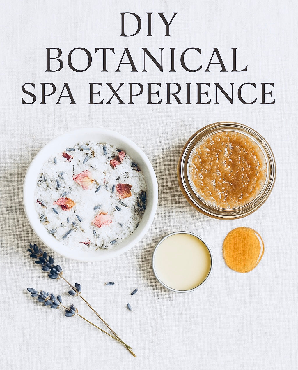 DIY Botanical Spa Experience